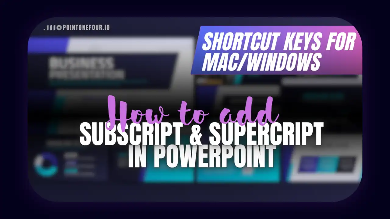 how to insert superscript and subscript in powerpoint pointonefour.io